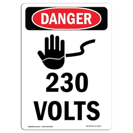 Signmission Safety Sign, OSHA Danger, 18" Height, Rigid Plastic, 230 Volts, Portrait OS-DS-P-1218-V-1009